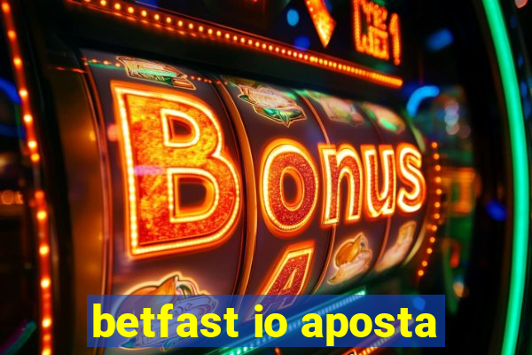 betfast io aposta